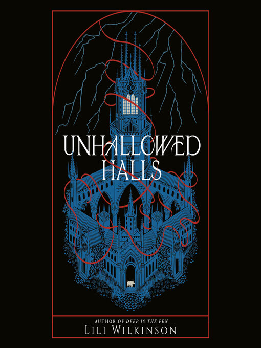 Title details for Unhallowed Halls by Lili Wilkinson - Wait list